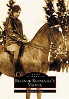 Eleanor Roosevelt's Valkill - Cain, Richard R.