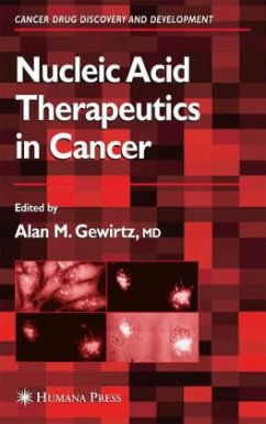 Nucleic Acid Therapeutics in Cancer - Gewirtz, Alan M. (ed.)