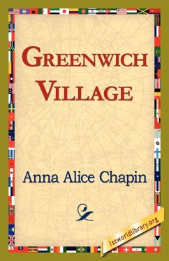 Greenwich Village - Chapin, Anna Alice