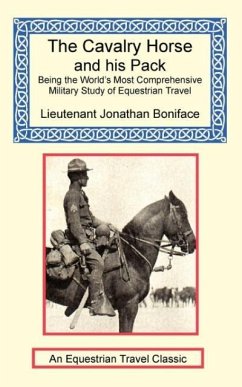 The Cavalry Horse and His Pack - Boniface, Jonathan