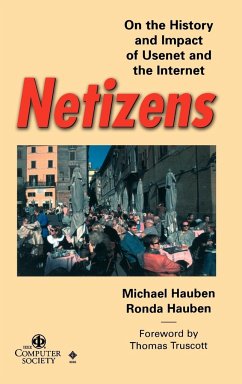 Netizens History Impact Usenet Internet - Hauben, Michael; Hauben, Ronda