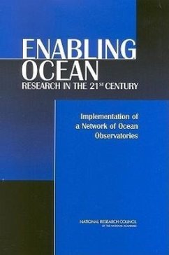 Enabling Ocean Research in the 21st Century - National Research Council; Division On Earth And Life Studies; Ocean Studies Board; Committee on the Implementation of a Seafloor Observatory Network for Oceanographic Research