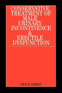 Conservative Treatment of Male Urinary Incontinence and Erectile Dysfunction - Dorey, Grace