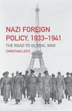 Nazi Foreign Policy, 1933-1941 - Leitz, Christian