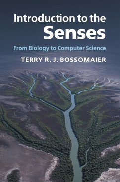 Introduction to the Senses - Bossomaier, Terry R. J.