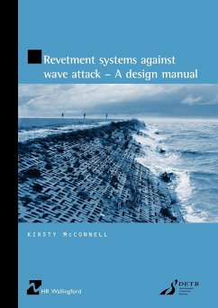 Revetment Systems Against Wave Attack - A Design Manual - McConnell, Kirsty; McConnell, K.