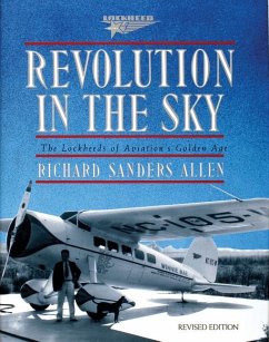 Revolution in the Sky: The Lockheed's of Aviation's Golden Age - Allen, Richard Sanders