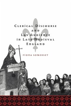 Clerical Discourse and Lay Audience in Late Medieval England - Somerset, Fiona