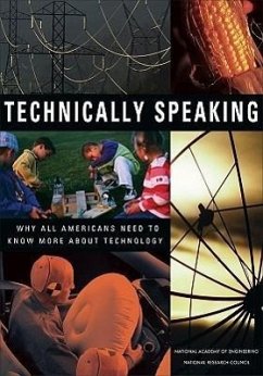 Technically Speaking - National Research Council; National Academy Of Engineering; Committee on Technological Literacy