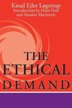 The Ethical Demand - Løgstrup, Knud Ejler