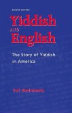 Yiddish & English: The Story of Yiddish in America