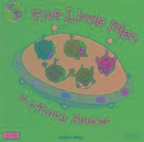 Five Little Men in a Flying Saucer