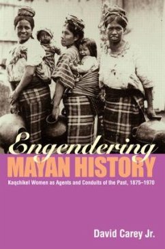 Engendering Mayan History - Carey, David