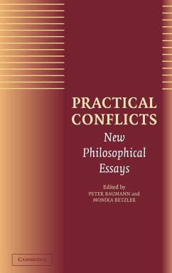Practical Conflicts - Baumann, Peter / Betzler, Monika (eds.)