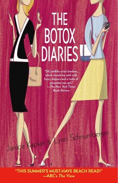 The Botox Diaries - Kaplan, Janice; Schnurnberger, Lynn