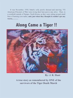 Along Came a Tiger !! - Hunt, J. R.