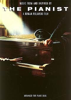 Cover The Pianist: Music from and ispired by the movie The Pianist arranged for piano solo