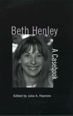 Beth Henley - Fesmire, Julia A. (ed.)