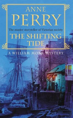 The Shifting Tide (William Monk Mystery, Book 14) - Perry, Anne