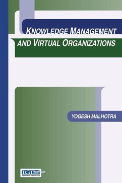 Knowledge Management and Virtual Organizations - Malhotra, Yogesh