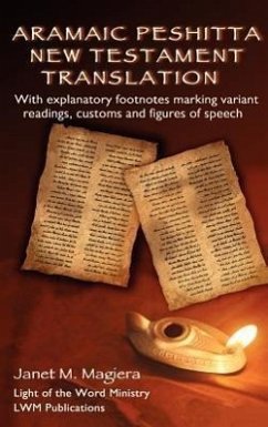 Aramaic Peshitta New Testament Translation - Magiera, Janet M.