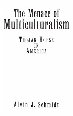 The Menace of Multiculturalism - Demastes, William