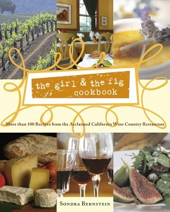 The Girl & the Fig Cookbook - Bernstein, Sondra