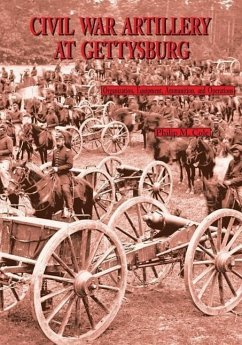 Civil War Artillery at Gettysburg - Cole, Philip M.
