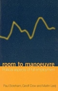 Room to Manoeuvre: Political Aspects of Full Employment - Leet