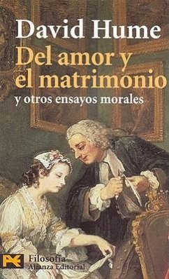 del Amor y El Matrimonio y Otros Ensayos Morales - Hume, David