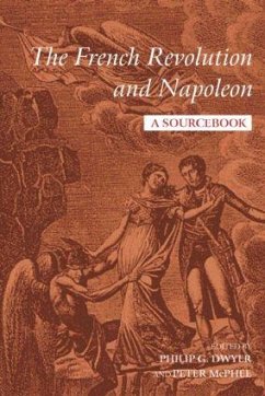 The French Revolution and Napoleon - Dwyer, Philip / McPhee, Peter (eds.)