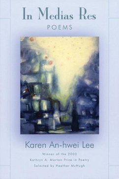 In Medias Res - Lee, Karen An-Hwei