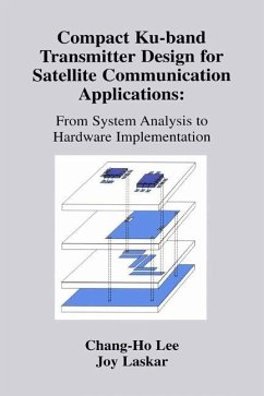 Compact Ku-band Transmitter Design for Satellite Communication Applications - Laskar, Joy;Lee, Chang-Ho