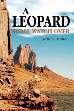 A Leopard Shall Watch Over - Minton, Jean D.