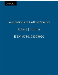 Foundations of Colloid Science - Hunter, Robert J.