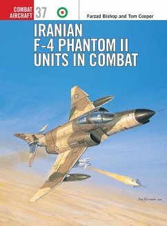 Iranian F-4 Phantom II Units in Combat - Bishop, Farzad; Cooper, Tom