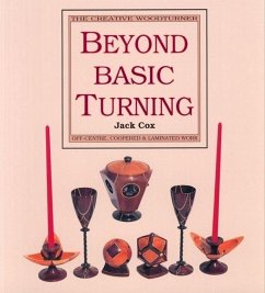 Beyond Basic Turning - Cox, Jake; Cox, Jack
