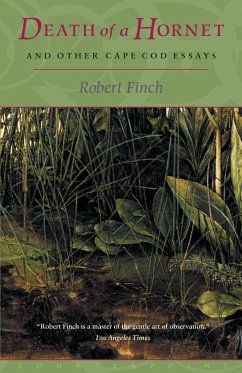 Death of a Hornet and Other Cape Cod Essays - Finch, Robert