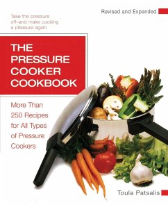 The Pressure Cooker Cookbook - Patsalis, Toula