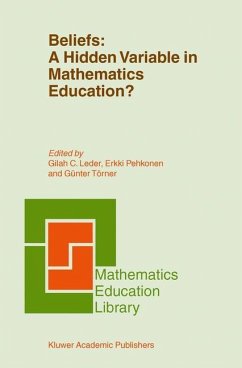 Beliefs: A Hidden Variable in Mathematics Education? - Leder, G.C. / Pehkonen, Erkki / Törner, Günter (Hgg.)