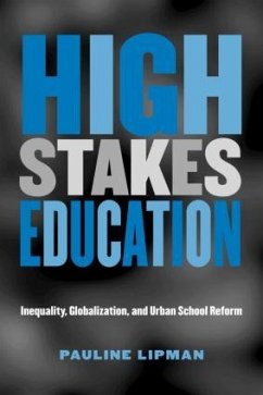 High Stakes Education - Lipman, Pauline