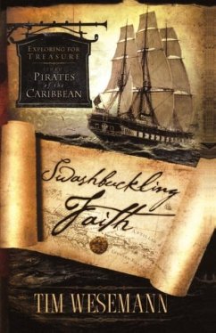 Swashbuckling Faith - Wesemann, Tim