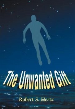 The Unwanted Gift - Hertz, Robert S.