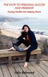 THE PATH TO PERSONAL SUCCESS AND FREEDOM - Bild 1