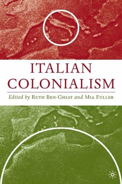 Italian Colonialism - Ben-Ghiat, Ruth / Fuller, Mia