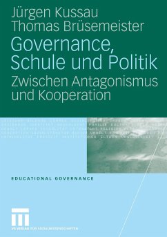 Governance, Schule und Politik - Kussau, Jürgen;Brüsemeister, Thomas