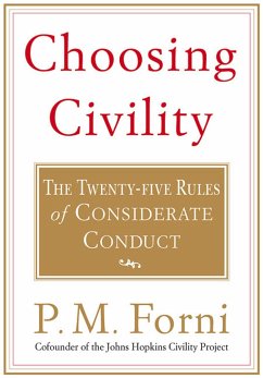 Choosing Civility - Forni, P M