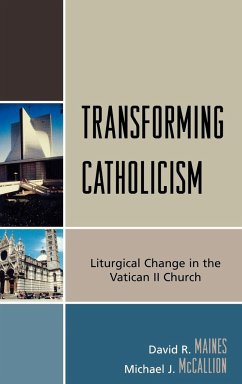 Transforming Catholicism - Maines, David R.; McCallion, Michael J.