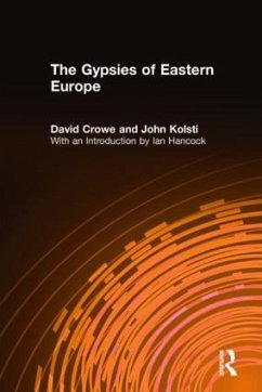 The Gypsies of Eastern Europe - Crowe, David; Kolsti, John; Hancock, Ian