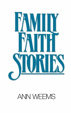 Family Faith Stories - Weems, Ann